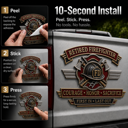 Last Day Promo: 49% OFF – Retired Firefighter Courage Honor Sacrifice Metal Car Emblem